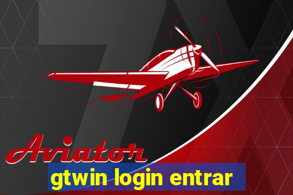 gtwin login entrar